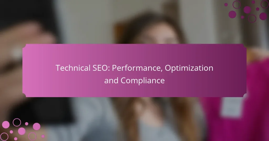 SEO Técnico: Rendimiento, Optimización y Cumplimiento