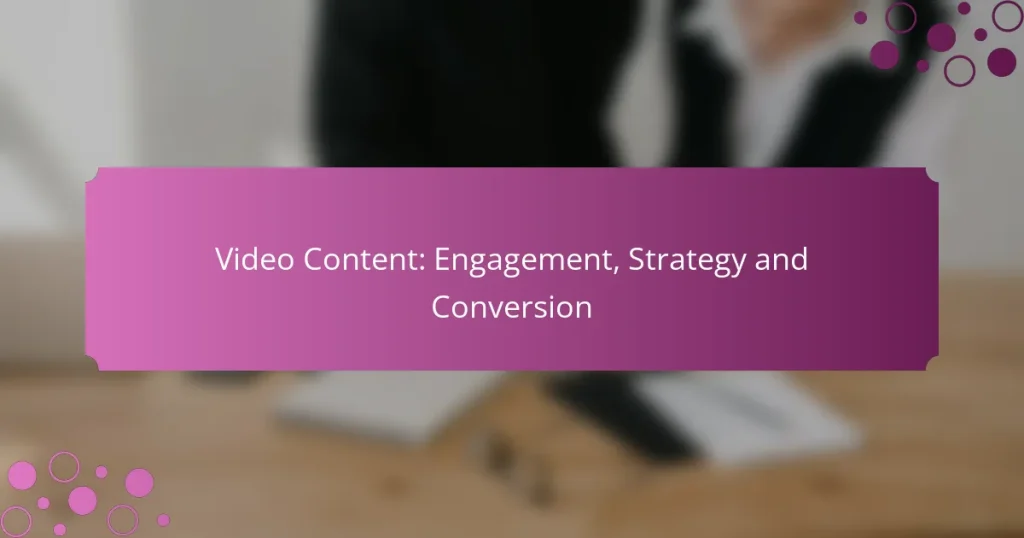 Contenido de Video: Engagement, Estrategia y Conversión